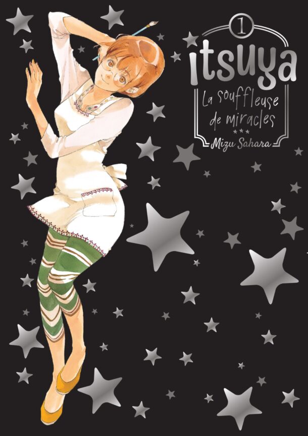 Itsuya, la souffleuse de miracles (tome 01) - Mizu Sahara