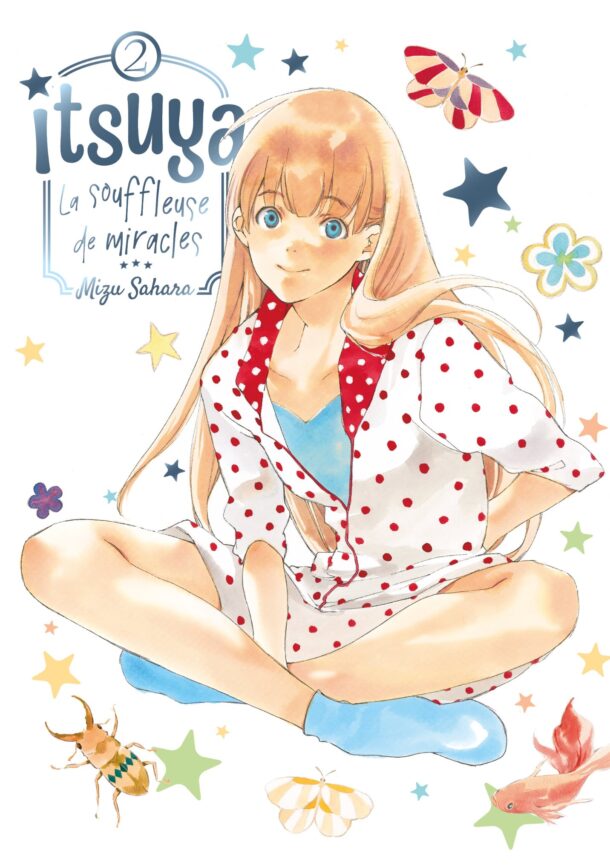 Itsuya, la souffleuse de miracles (tome 02)